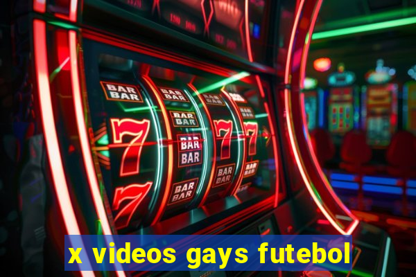 x videos gays futebol